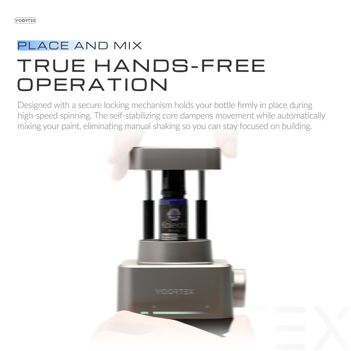 Voortex holding a paint bottle hands-free